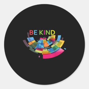 Colourful Be Kind Abstract Kindness Uplifting Cute Classic Round Sticker