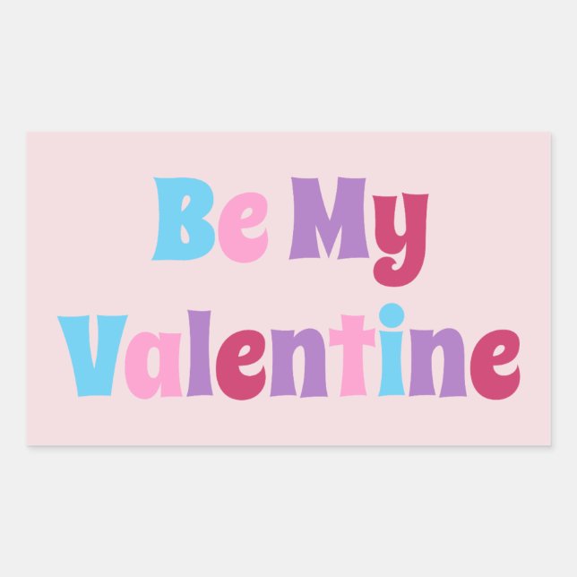Colourful Be my Valentine Rectangular Sticker (Front)