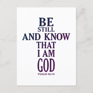 colourful BE STILL AND KNOW THAT I AM GOD   Postcard
