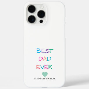 Colourful "Best Dad Ever"  – Fun & Heartfelt Gift  iPhone 16 Pro Max Case