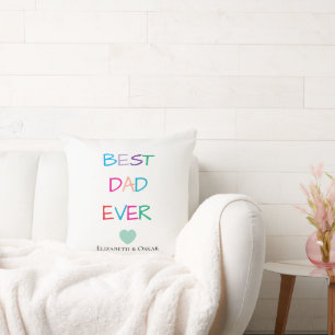 Colourful "Best Dad Ever" – Fun & Heartfelt Gift Cushion