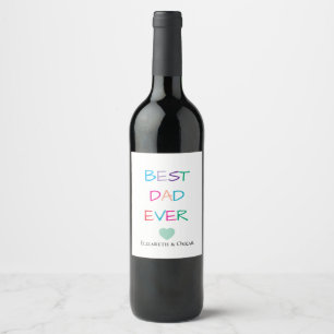 Colourful "Best Dad Ever"  – Fun & Heartfelt Gift  Wine Label