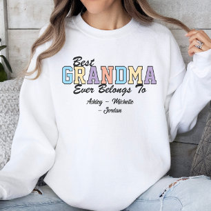 Colourful Best Grandma Ever Grandchild’s Names Sweatshirt
