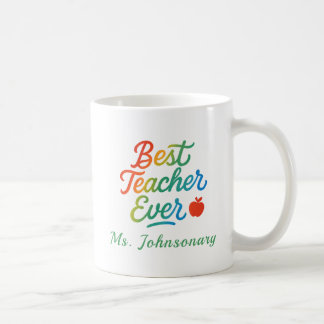 Colourful Best Teacher Ever Typography ft. Apple Coffee Mug