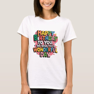 Colourful Birthday Wishes T-Shirt