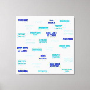 Colourful Blue White Text Happy Motivational Quote Canvas Print