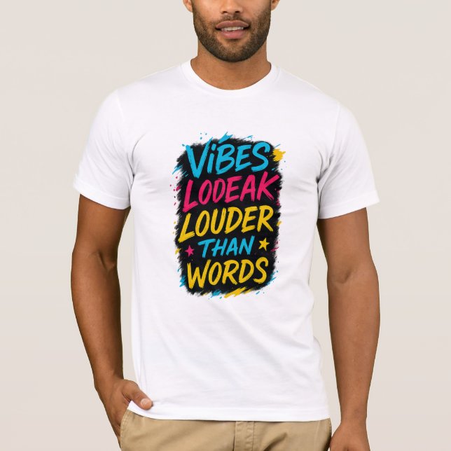 Colourful Bold Quote T-Shirt (Front)