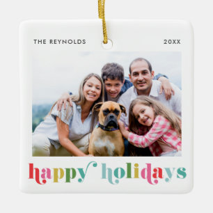 Colourful Bold Type Happy Holidays Photo Christmas Ceramic Ornament