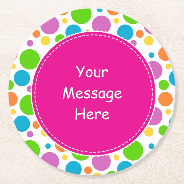 Colourful Bright Dots Pattern Pink Custom Text Round Paper Coaster (Front)