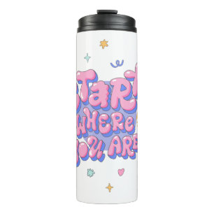 Colourful Bubble Letter Quote Thermal Tumbler