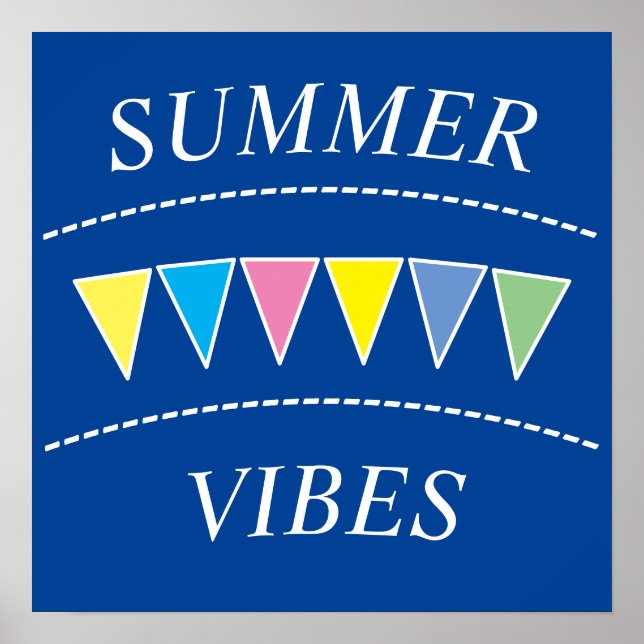 Colourful Bunting Summer Vibes Poster (Front)