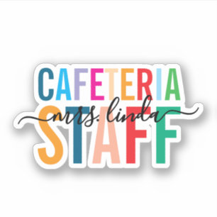 Colourful Cafeteria Staff Personalised Script Name