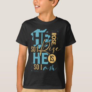 Colourful Christian Easter Resurrection He Rose  T-Shirt