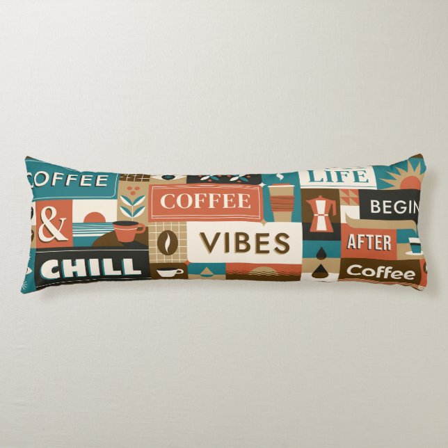 Colourful Coffee Quotes Body Cushion (Front)