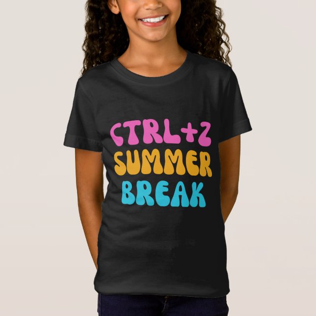 Colourful ctrl+z summer break - back to school T-Shirt (Front)