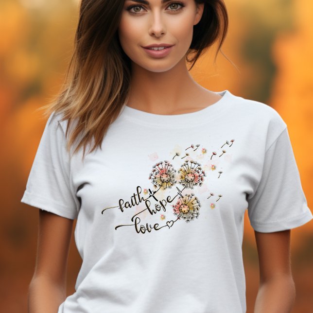 Colourful Dandelions Christian Faith Hope Love T-Shirt (Creator Uploaded)