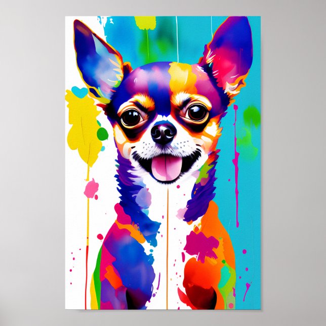 Colourful Digital Art Portrait, Cute Chihuahua Dog Poster (Front)