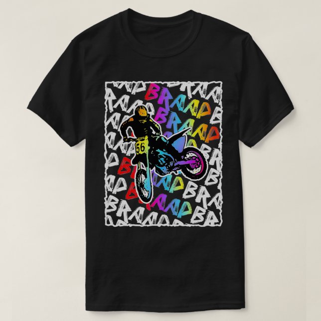 Colourful Dirt Bike Braap Braap Motocross Gift  T-Shirt (Design Front)