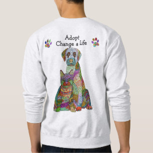 Colourful Dog and Cat Adopt Change a Life Sweatshirt