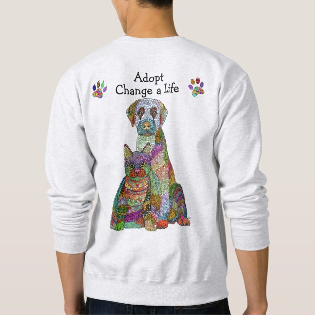 Colourful Dog and Cat Adopt Change a Life Sweatshirt (Back)