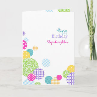 Colourful dots Happy Birthday Step daughter Card