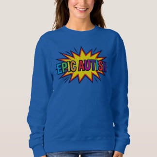 Colourful Epic Autism Starburst Sweatshirt