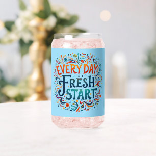 Colourful "Every Day is a Fresh Start" Blue Can Glass