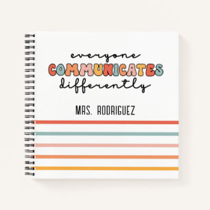 Colourful Everyone Communicates Differently Notebook