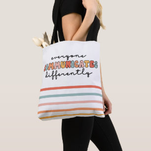Colourful Everyone Communicates Differently  Tote Bag