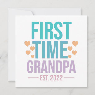 Colourful First Time Grandpa 2022 quote saying Invitation