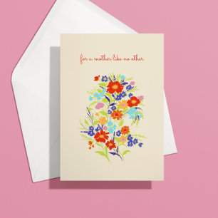 Colourful Floral Bouquet Mother Like No Other Card