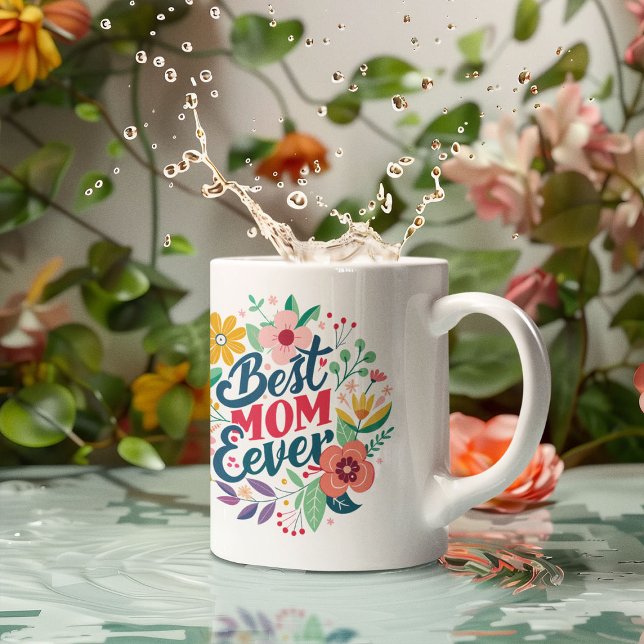 Colourful Flower Best Mum Ever Coffee Mug (Creator Uploaded)