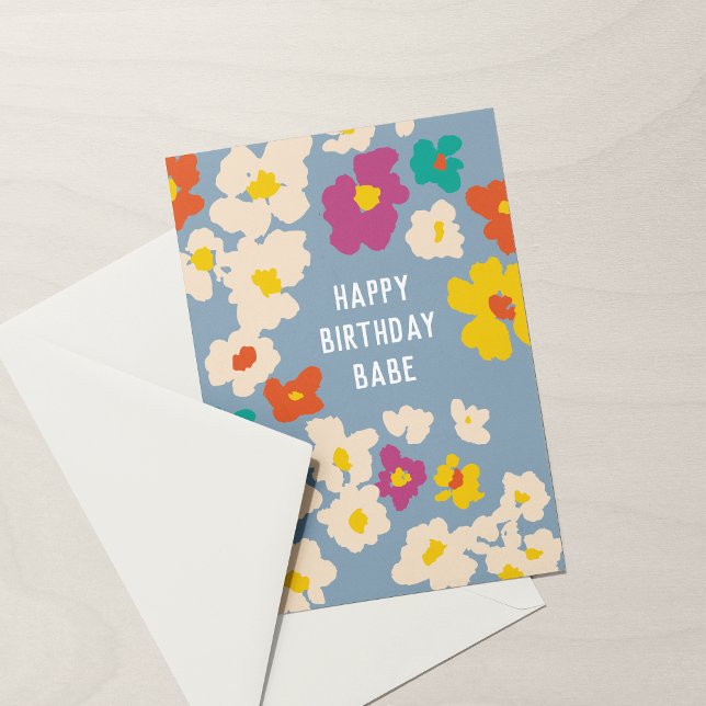 Colourful Flowers Babe at Any Age Birthday Card (Creator Uploaded)