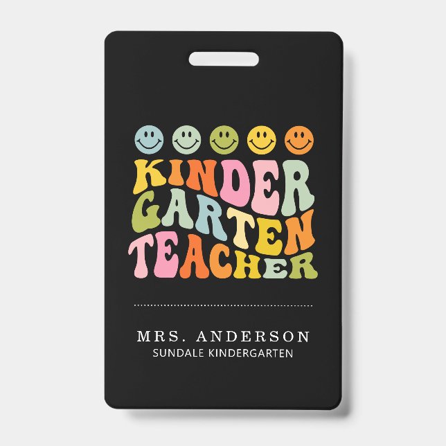 Colourful Fun Kindergarten Teacher Custom Name  ID Badge (Front)