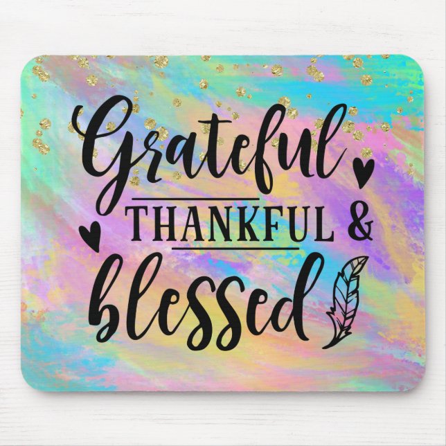 Colourful - Grateful Thankful Blessed Mouse Pad (Front)