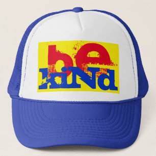 colourful grunge BE KIND lettering   Trucker Hat