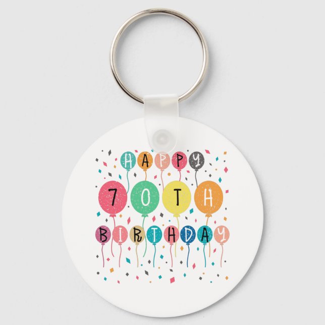Colourful Happy 70th birthday with balloons Key Ring (Front)