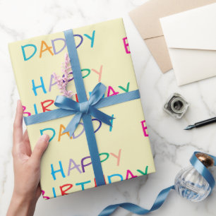 Colourful Happy Birthday Daddy - Fun & Bold Letter Wrapping Paper