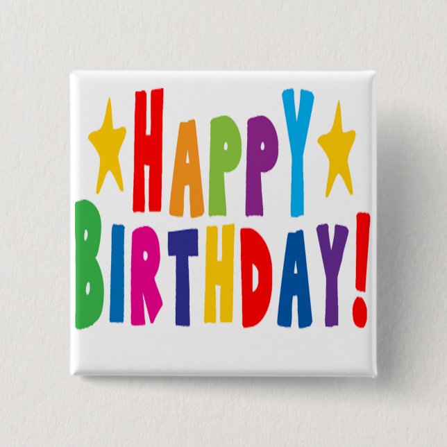 Colourful Happy Birthday Text 15 Cm Square Badge (Front)