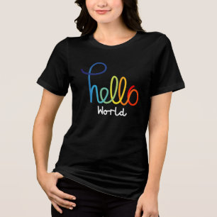 Colourful Hello World Women's Tri-blend T-Shirt Shirt