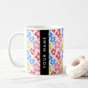 Colourful Hibiscus, Pattern Of Flowers, Your Name Coffee Mug