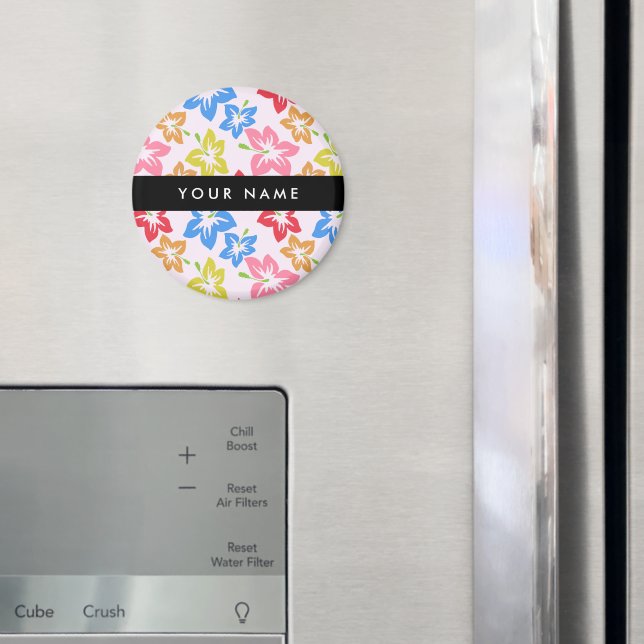 Colourful Hibiscus, Pattern Of Flowers, Your Name Magnet (In Situ (Fridge))