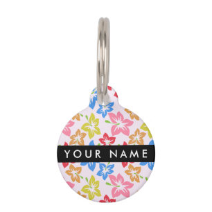 Colourful Hibiscus, Pattern Of Flowers, Your Name Pet Tag