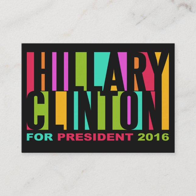 Colourful Hillary Clinton 2016 custom businesscard Business Card (Front)