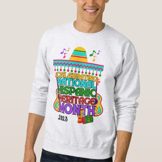 Colourful HISPANIC HERITAGE MONTH Sweatshirt (Front)