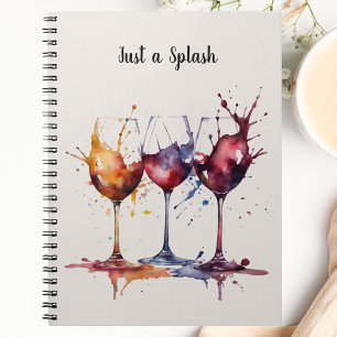 Colourful Just a Splash of Wine Watercolor  Notebook