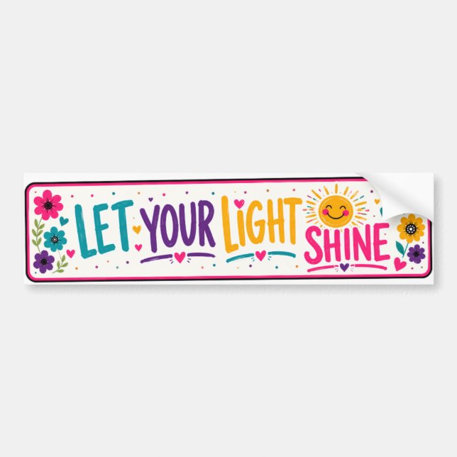 Colourful Let Your Light Shine Bumper Sticker (Front)