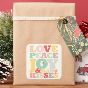 Colourful Love Peace Joy And Baby Kisses Letters Square Sticker