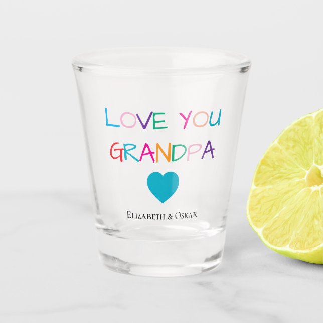 Colourful "Love You Grandpa"  – Fun & Heartfelt Shot Glass (Front)