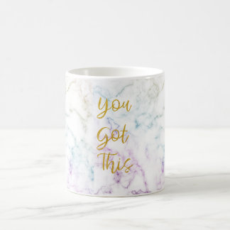 Colourful marble inspirational quote you got this coffee mug